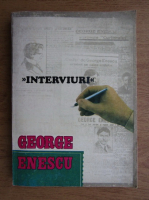 George Enescu - Interviuri (volumul 2)