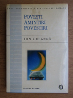 Anticariat: Ion Creanga - Povesti. Amintiri. Povestiri 