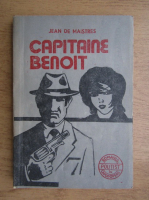 Anticariat: Jean de Maistres - Capitaine Benoit