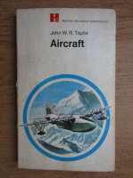 John W. R. Taylor - Aircraft