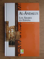 Jose Luis Martinez Sanz - Al-Andalus los arabes en Espana
