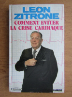 Leon Zitrone - Comment eviter la crise cardiaque