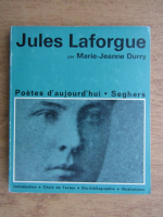 Anticariat: Marie Jeanne Durry - Jules Laforgue