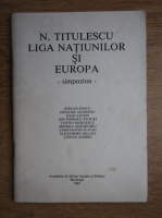 Nicolae Titulescu, Liga Natiunilor si Europa 
