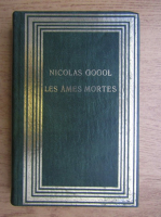 Nicolas Gogol - Les ames mortes