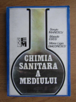 Sergiu Manescu - Chimia sanitara a mediului