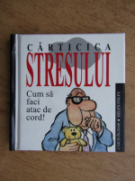 Stuart Macfarlane - Carticica stresului