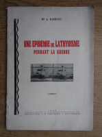 A. Radovici - Une epidemie de lathyrisme pendant la guerre (1945)