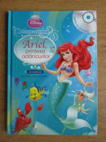 Ariel, printesa adancurilor. Ariel si puiul de delfin. Ariel si giuvaierul albastru (nu contine CD)