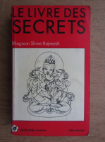 Bhagwan Shree Rajneesh - Le Livres des secrets