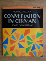 Bonnell Sedwick - Conversation in german. Points of departure