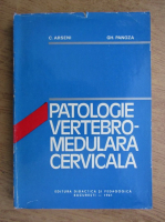 C. Arseni - Patologie vertebro-medulara cervicala