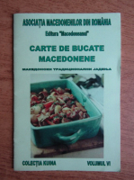Carte de bucate macedonene (volumul VI)