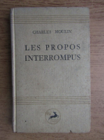 Charles Moulin - Les propos interrompus (1946)