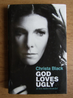 Christa Black - God loves ugly and love makes beautiful