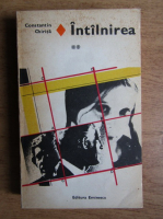 Constantin Chirita - Intalnirea (volumul 2)