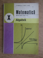 Constantin Nastasescu - Matematica. Manual pentru clasa a X-a (1980)