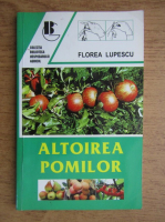 Florea Lupescu - Altorirea Pomilor
