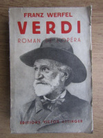 Franz Werfel - Verdi. Roman de l'opera (1933)