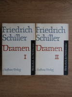 Frederich Schiller - Dramen (2 volume)