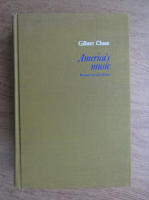 Gilbert Chase - America's music 