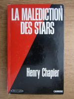Henry Chapier - La malediction des stars