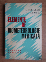I. Ardelean, Matei Barnea - Elemente de biometeorologie medicala