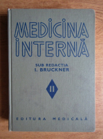 I. Bruckner - Medicina interna (volumul 2)