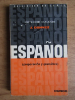 Jacques Donvez - Espanol. Preparacion y gramatica