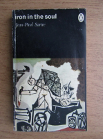 Jean Paul Sartre - Iron in the soul
