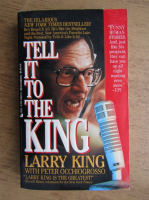 Larry King - Tell it to the King