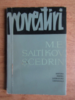Mihail Saltikov Scedrin - Povestiri