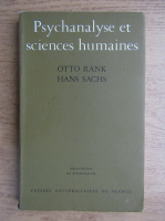 Otto Rank - Psychanalyse et sciences humaines