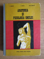 Paul Burchi, Ion Danciu - Anatomia si fiziologia omului