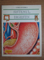 Sistemul digestiv. Lumea invizibila