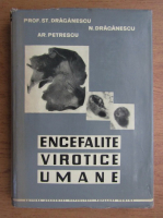 State Draganescu - Encefalite virotice umane
