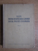 Anticariat: Texte privind dezvoltarea gandirii social-politice in Romania (volumul 1)