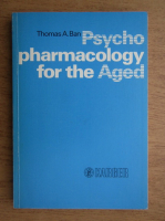 Thomas Ban - Psycho pharmacology for the aged