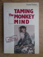 Thubten Chodron - Taming, the monkey mind