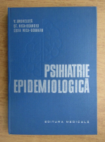 Anticariat: V. Angheluta - Psihiatrie epidemiologica