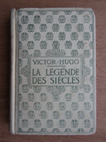 Anticariat: Victor Hugo - La legende des siecles (volumul 2)