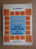Al. Andrei - Comentarii literare pentru clasele IX-XII si bacalaureat