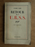 Andre Gide - Retour de l'U.R.S.S.