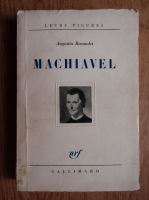 Augustin Renaudet - Machiavel