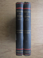 Augustus J. C. Hare - Walks in Rome (2 volume, 1893)