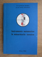 C. N. Zegheru - Instrumente matematice in masuratorile terestre