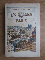 Charles Baudelaire - Le spleen de Paris (1945)