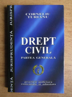 Anticariat: Corneliu Turianu - Drept civil. Partea generala