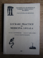 Dan Dermengiu - Lucrari practice de medicina legala