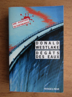 Donald Westlake - Degats des eaux